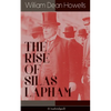 THE RISE OF SILAS LAPHAM (Unabridged): American Classic - Paperback