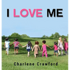 I Love Me - Hardcover