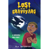 Lost in the Graveyard: A Werewolf Max Story - Paperback