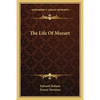 The Life Of Mozart - Paperback