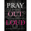 Pray Out Loud: Your Voice Can Change the Atmosphere - Paperback