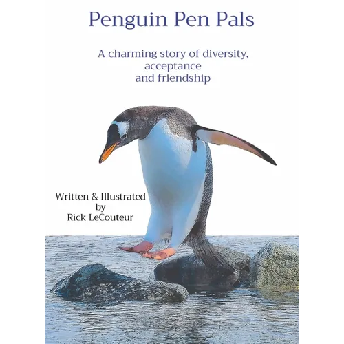 Penguin Pen Pals: A charming story of diversity, acceptance and friendship - Hardcover