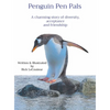 Penguin Pen Pals: A charming story of diversity, acceptance and friendship - Hardcover