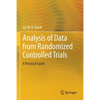 Analysis of Data from Randomized Controlled Trials: A Practical Guide - Paperback