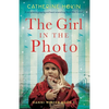 The Girl in the Photo: A completely gripping and heart-wrenching World War 2 novel - Paperback