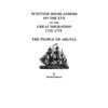 Scottish Highlanders on the Eve of the Great Migration, 1725-1775: The People of Argyll - Paperback