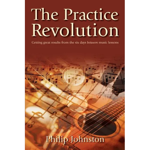 The Practice Revolution - Paperback