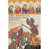 The Medieval Risk-Reward Society: Courts, Adventure, and Love in the European Middle Ages - Paperback