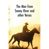 The Man from Snowy River and Other Verses - Paperback