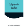 Judgments in Vacation - Paperback