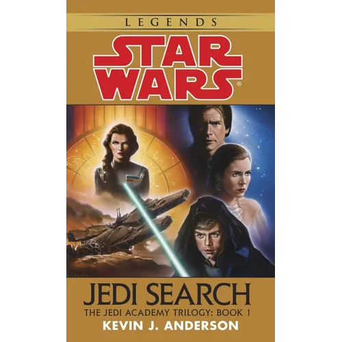 Jedi Search: Star Wars Legends (the Jedi Academy): Volume 1 of the Jedi Academy Trilogy - Mass Market Paperbound