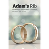 Adam's Rib: Headship, Helpmeet & Lovers - Paperback