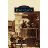 Port Costa - Hardcover