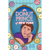 The Donut Prince of New York - Hardcover