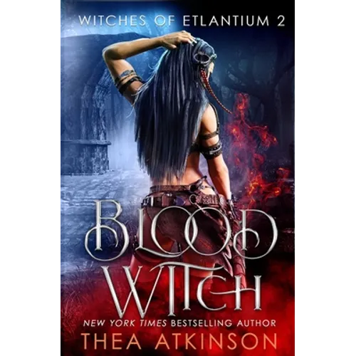 Blood Witch: Witches Of Etlantium Book 2 - Paperback