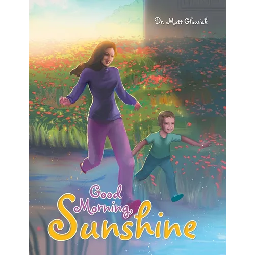 Good Morning, Sunshine - Paperback