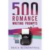 500 Romance Writing Prompts: Romance Story Ideas and Writing Prompts for Budding Writers - Paperback