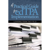 A Practical Guide for edTPA Implementation: Lessons From the Field (hc) - Hardcover