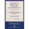 Elecciones Y Democracia En América Latina: EL DESAFÍO AUTORITARIO-POPULISTA. América Latina: Debates sobre la democracia. 80 de Dieter Nohlen - Paperback