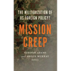 Mission Creep: The Militarization of US Foreign Policy? - Paperback