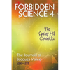 Forbidden Science 4: The Spring Hill Chronicles, The Journals of Jacques Vallee 1990-1999 - Paperback