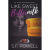 Like Sweet Buttermilk: Dr. Naomi Alexander, Book 1 - Paperback