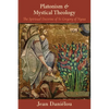 Platonism and Mystical Theology: The Spiritual Doctrine of St Gregory of Nyssa: The Spiritual Doctrine of St Gregory of Nyssa - Paperback