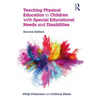 Teaching Physical Education to Children with Special Educational Needs and Disabilities - Paperback