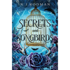 Secrets and Songbirds - Paperback