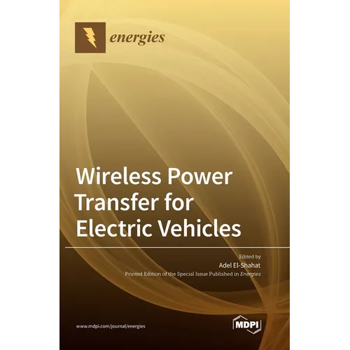 Wireless Power Transfer for Electric Vehicles - Hardcover