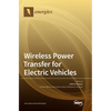 Wireless Power Transfer for Electric Vehicles - Hardcover