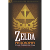 The Legend of Zelda and Philosophy: I Link Therefore I Am - Paperback
