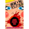 Skin Flicks: A Gruesome Threesome of Splatterpunk Horror - Paperback