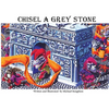 Chisel A Grey Stone - Paperback