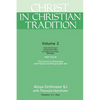 Christ in Christian Tradition: From the Council of Chalcedon (451) to Gregory the Great (590-604) Part Four the Church of Alexandria with Nubia and E - Paperback