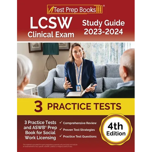 LCSW Clinical Exam Study Guide 2023 - 2024: 3 Practice Tests and ASWB Prep Book for Social Work Licensing [4th Edition] - Paperback