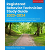 Registered Behavior Technician Study Guide 2023-2024: Updated Review + 225 Questions and Detailed Answer Explanations for the RBT Exam (Includes 3 Tes - Paperback