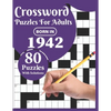 Crossword Puzzles For Adults: Born In 1942: A Special Easy To Read Large Print Crossword Puzzles For Adults With Medium To Difficult Level With 80 P - Paperback