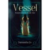 Vessel: Bonded Earth Book One - Paperback