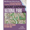 Mount Aspiring National Park Trekking/Hiking/Walking Complete Topographic Map Atlas Gillespie Pass Circuit Routeburn Track New Zealand South Island 1: - Paperback