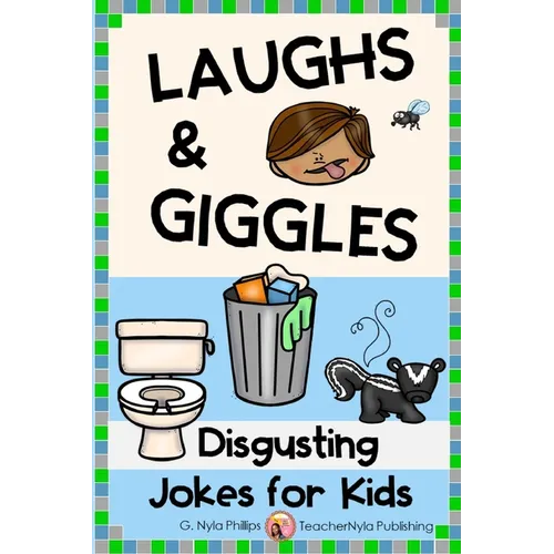Disgusting Jokes for Kids: The Yuckiest Joke Book Ever! - Paperback