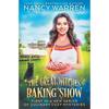 The Great Witches Baking Show: A culinary cozy mystery - Paperback