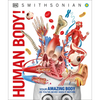 Knowledge Encyclopedia Human Body!: Human Anatomy as You've Never Seen It Before - Hardcover