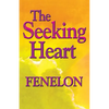 The Seeking Heart: A Classic Guide to Surrender, Humility, and Union with God - Paperback