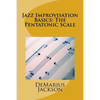 Jazz Improvisation Basics: The Pentatonic Scale - Paperback