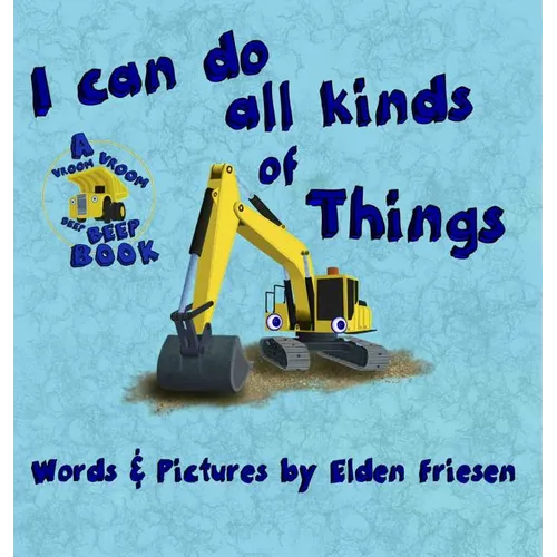 I can do all kinds of things - Hardcover