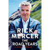 The Road Years: A Memoir, Continued . . . - Hardcover