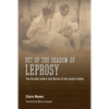 Out of the Shadow of Leprosy: The Carville Letters and Stories of the Landry Family - Hardcover