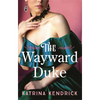 The Wayward Duke - Paperback