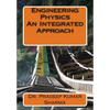 Engineering Physics - An Integrated Approach: Engineering Physics - Paperback